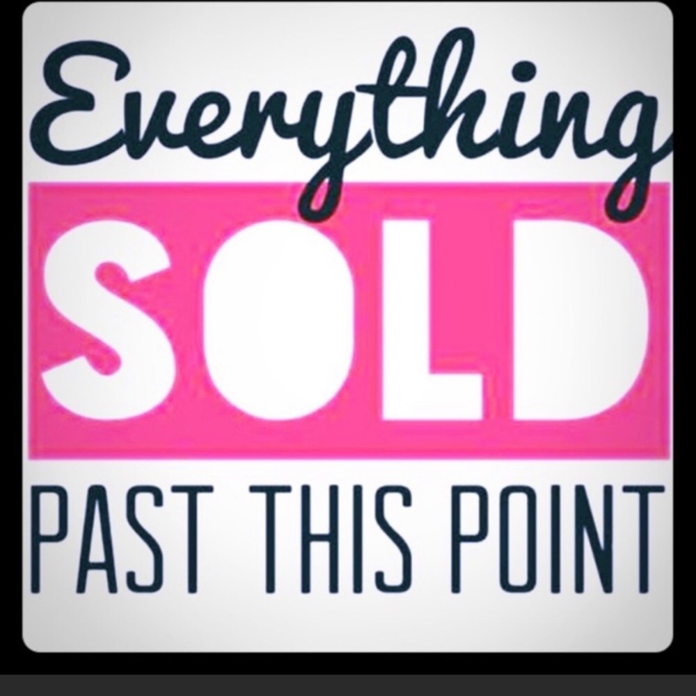 Everything is sold past this point. Thank you for Looking 👀 😁